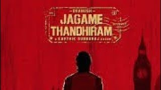 Dhanush new movie JAGAME THANTHIRAM OFFICIAL TEASER