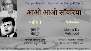 Aao Aao Sanwariya (Stereo Remake) | Padosan (1968) | Manna De-Mehmood | RD Burman