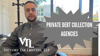 The IRS' Use of Private Debt Collection Agencies