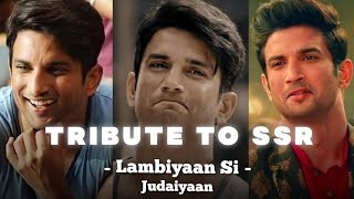 REMEMBERING SUSHANT SINGH RAJPUT | ft.Lambiyaan Si Judaiyaan Slowed+Reverb | Arjit Singh #Shorts