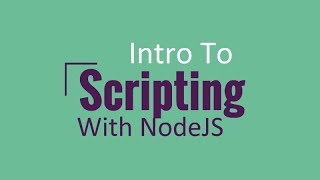 Write your first NodeJS / Powershell Script!