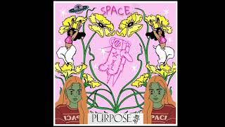 SPACE - PURPOSE