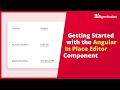 Getting Started with the Angular In-place Editor Component