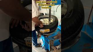 Swift dzire bridgestone 185/65r15 best tyre installing full details