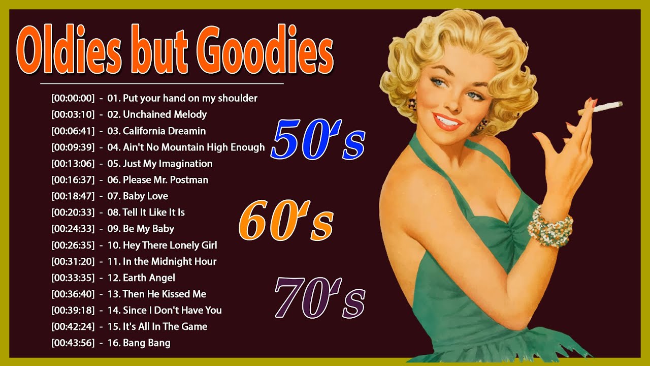 OLDIES BUT GOODIES - Greatest Hits 50 60 70 Oldies Classic Songs ...