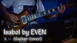 Isabel - EVEN Featuring Joko Reantaso (Guitar Cover)