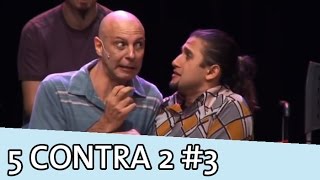 IMPROVÁVEL - CINCO CONTRA DOIS #3