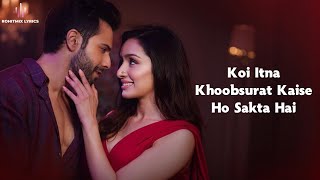 Khoobsurat (LYRICS) - Stree 2 | Varun Dhawan, Shraddha K, Rajkummar R | Sachin-Jigar | Vishal Mishra