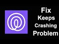 Fix Life 360 Keeps Crashing | Fix Life 360 Keeps Freezing | PSA 24