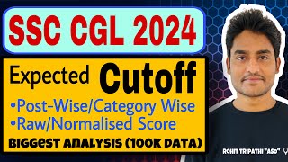 SSC CGL 2024- Post Wise \u0026 Category Wise Expected Cutoff- CGL Final Expected Cutoff- इतनी High 😳😴