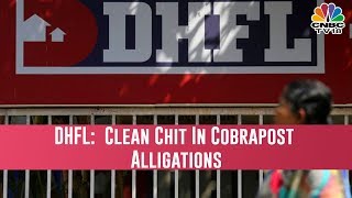 DHFL Shares Soar After Auditors Give Clean Chit In Cobrapost Case | CNBC-TV18