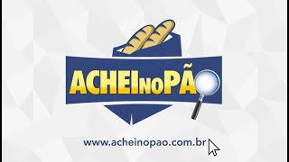 Achei no Pão Apresentação - Seja um Franqueado