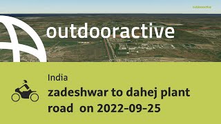 zadeshwar to dahej plant road  on 2022-09-25