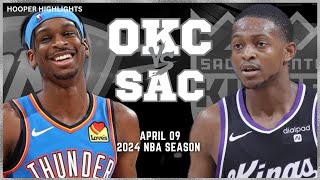 Oklahoma City Thunder vs Sacramento Kings  Game Highlights | Apr 9 | 2024 NBA Se