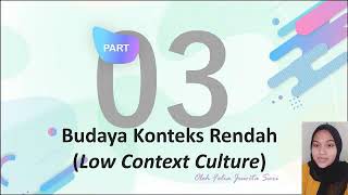 Budaya Konteks Rendah (Low Context Culture) oleh Felia Juwita Sari Kelompok 2