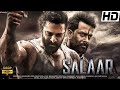 Salaar (2023) Full Movie Hindi Dubbed | Prabhas, Prithviraj Sukumaran, Shruti | Reviews & Facts