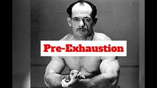 Arthur Jones | Principle #1 | Pre-Exhaustion