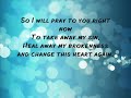 change this heart sidewalk prophets