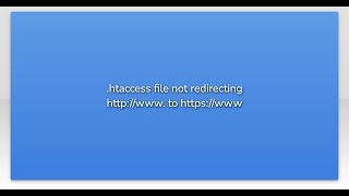 .htaccess file not redirecting http://www. to https://www