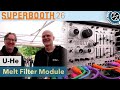 U-He: Civilization update and Melt Filter Module - Superbooth 2026
