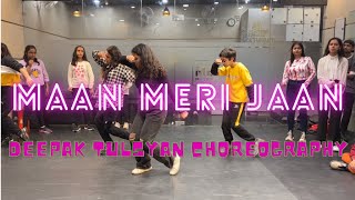 Maan Meri Jaan | Deepak Tulsyan Choreography | Workshop Video