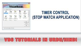 VB6 Tutorial In Urdu - Timer Control (Stopwatch Application in Visual Basic 6)