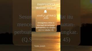 Dahsyatnya Ibadah Sholat