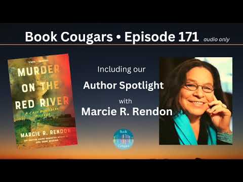 Book Cougars Episode 171 featuring our author Spotlight with Marcie R. Rendon – audio only