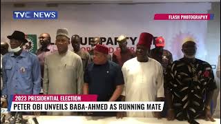 (VIDEO) Peter Obi Unveils Baba Ahmed As New Running Mate