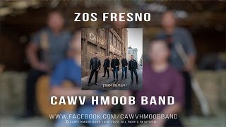 Cawv Hmoob Band - Zos Fresno (New Song 2020)