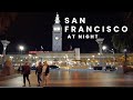 [4K] Walking the Streets of SAN FRANCISCO at Night