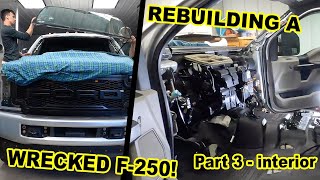 Rebuilding A Wrecked Ford F250 Super Duty Truck: Part 3 - INTERIOR