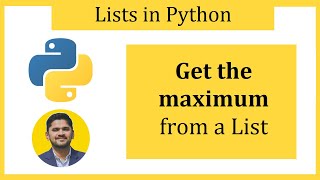 Get the maximum from a Python List | max() method | Amit Thinks