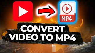 How To Convert Video To MP4