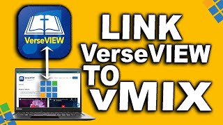 Display Bible & Hymn On vMix With VerseView | Link VerseVIEW To vMix