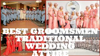 BEST GROOMSMEN TRADITIONAL WEDDING ATTIRE