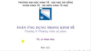 Chương 8 || Phương trình sai phân || Phần 1