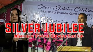 25 years Silver Jubilee Celebration || Mandeu Puina Organization