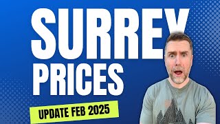 Surrey real estate values- February 2025