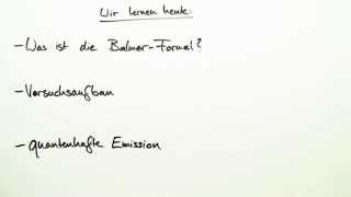 Die Balmer-Formel / Das Bohrsche Atommodell | Physik | Quantenphysik