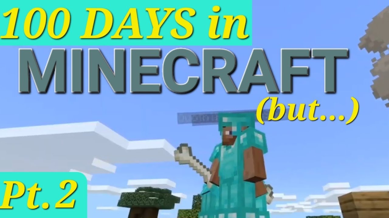Minecraft 100 Days Challenge 2 Youtube