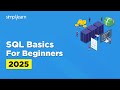 SQL Basics For Beginners 2026 | SQL Tutorial For Beginners | SQL Basics Tutorial | Simplilearn