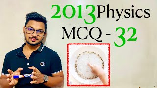 2013 Physics MCQ   32  | By Sandun K  Dissanayaka | Channel A+