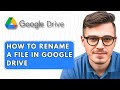 How To Rename A File In Google Drive [2025 Guide]
