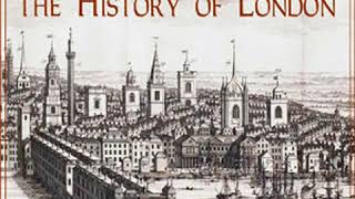 The History of London by Walter BESANT read by Ruth Golding | Full Audio Book
