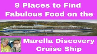 9 fabulous places to eat on the Marella Discovery Cruise Ship!