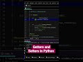 Getters and Setters in Python #codersarts #shorts #python