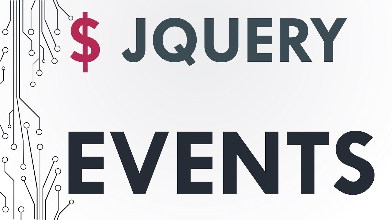 Part 4 Jquery Events Youtube Part 4 Jquery Events Youtube