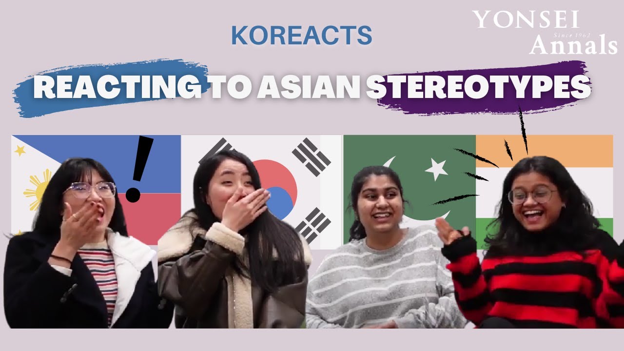 [Koreacts] Reacting To Asian Stereotypes 🇵🇭 🇰🇷 🇵🇰 🇮🇳 - YouTube