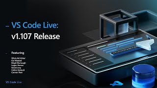 VS Code Live - v1.107 Release